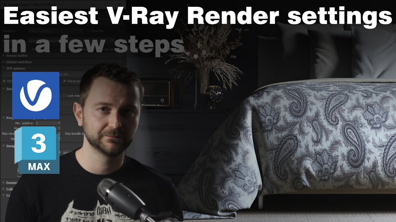 Easiest V Ray For 3ds Max Render Settings Youtube