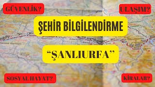 ŞEHİR BİLGİLENDİRME| ŞANLIURFA| BİRECİK| SURUÇ| kiralar? Sosyal hayat? Güvenlik? Ulaşım?