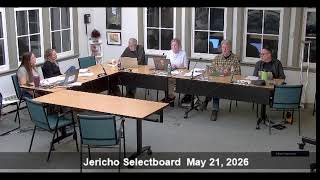 Jericho Selectboard May 21, 2026