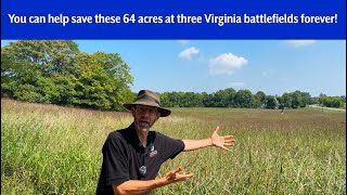 Help Save 64 Acres at Three Virginia Battlefields!