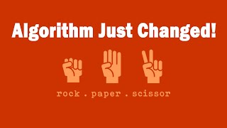 Rock, Paper, Scissors: New Algorithm! 👊✋✌️ (Most Efficient)