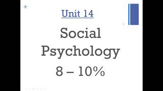 Review of Unit 14: Social Psychology