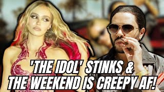 'The Idol' Review I The Show is STINKY, and the Weeknd's Performance Is CREEPY AF! I West Coast Bias