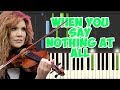 🎹Alison Krauss - When You Say Nothing At All (Piano Tutorial Synthesia)❤️♫