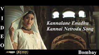 Kannalane Enadhu Kannai Netrodu - Bombay Tamil Video Song 4K UHD Blu-Ray & Dolby Digital Sound 5.1