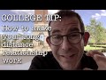 College Tip: How to make your long distance relationship work