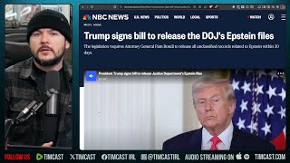 Trump SIGNS Epstein Release, Epstein Scandal Just BLEW UP In Democrats Faces | Tim Pool