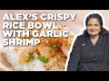 Alex Guarnaschelli's Crispy Jasmine Rice Bowl with Garlic Shrimp | Alex vs. America | Food Network