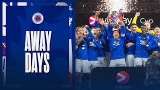 AWAY DAYS | Rangers v Aberdeen | Incredible behind-the-scenes from Viaplay Cup Final | 17 Dec 2023