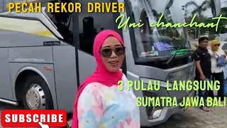 #rekor terjauh driver wanita  uni chanchant 3 pulau  langsung‼️Sumatera Jawa bali. bintang talawi