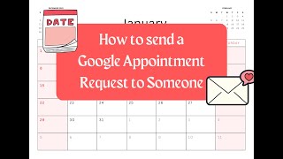 How to Send Someone a Google Appointment Request