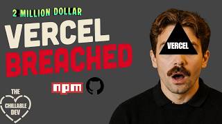 The Vercel Breach Is Worse Than You Think