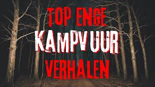 Top Enge Kampvuurverhalen  | Creepypasta | Horrorverhaal | Nederlands