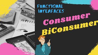 Java 8 Consumer | Java 8 BiConsumer | Pre defined Functional Interface | Java Shastra