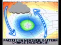 Pacific Northwest Weather: Pattern Change, Active Weather??