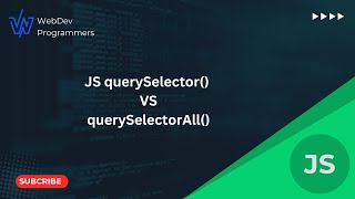 JavaScript DOM querySelector VS querySelectorAll Methods
