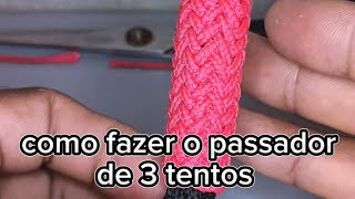 como fazer o passador sem fim de 3 tentos