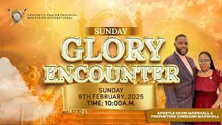 Sunday Glory Encounter || February 9th, 2025