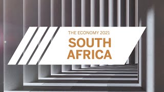 Economy 2021: South Africa Economic Outlook