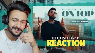 Reaction on ON TOP ( Full Video) Karan Aujla | Yeah Proof