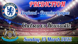 Chelsea vs Newcastle | Lineup Prediction Premier League