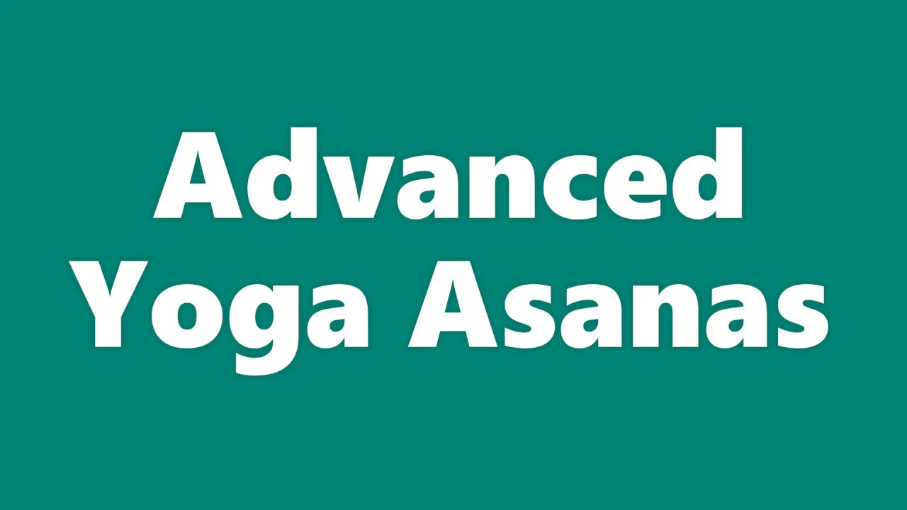 Advanced Yogaposes Youtube