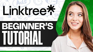 Linktree Tutorial 2026 (Full Tutorial For Beginners)