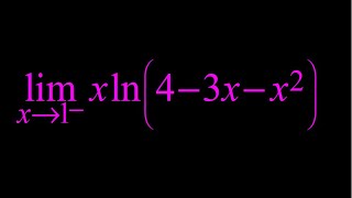 limit x goes to 1 left of xln(4-3x-x^2)| គណនាលីមីតខិតជិត1 ខាងឆ្វេង