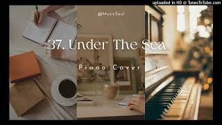 37. Under The Sea Piano Cover