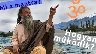 Mi a mantra és hogyan működik a mantra meditáció?