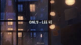 only - lee hi, but you are in your room and it's raining outside