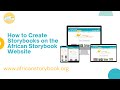 How to Create Storybooks on the African Storybook Website!