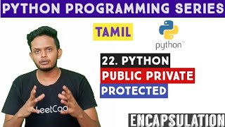 Public Private Protected in Python | Python tutorial tamil | Access Modifiers | Adi Explains