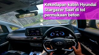 Road Noise Stargazer di Tol | POV Driving Hyundai Stargazer Prime IVT