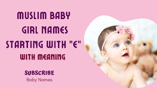 Modern Muslim Baby Girl Names Starting With \