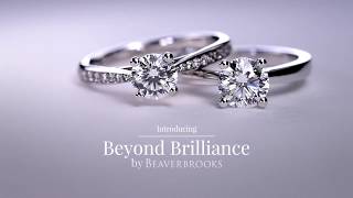 Beaverbrooks | Beyond Brilliance by Beaverbrooks