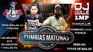 DJ WILLIE LMP ( Feat ) DJ BOY HOUSTON - Cumbias Matonas Mix