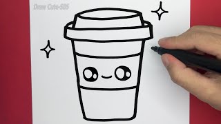 HOW TO DRAW A CUTE COFFEE CUP, STEP BY STEP