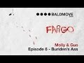 Fargo Review - Episode 6 - Molly & Gus Fargo Review - Episode 6 - Molly & Gus