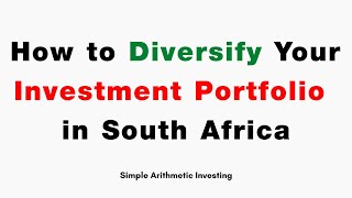 How to Diversify Your Investment Portfolio in South Africa