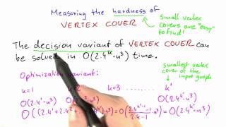Fixed Parameter Tractability - Intro to Theoretical Computer Science