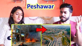 INDIANS react to Is PESHAWAR still DANGEROUS ?