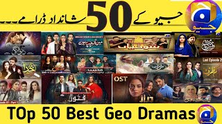 Top 50 Best Geo Dramas | Geo Best Dramas | Geo Dramas 2023 | Info Hub Viku