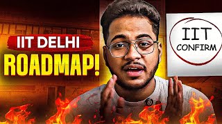 Roadmap to IIT Delhi ‼️ FAILED ⁉️