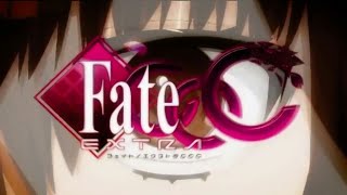 【MAD】劇場版Fate/EXTRA CCC～快楽天・胎蔵曼荼羅～