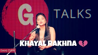 Khayal Rakhna 💔 New Sad 😭 Poetry Whatsapp Status | Female Version | Goonj Chand | avish status