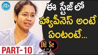 Addl SP (CID) KGV Saritha Exclusive Interview Part #10 || Dil Se With Anjali