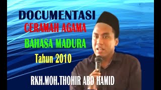 RKH. MOH. THOHIR ABD HAMID //  ISABAB Jember-Lumajang