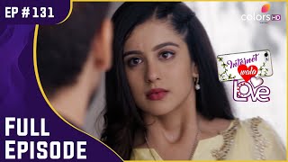 Aadhya को होने लगा है Jai पर शक! | Internet Wala Love | इंटरनेट वाला लव | Full Episode | Ep. 131