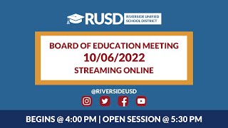 LIVE STREAM: RUSD Board Meeting 10-6-2022